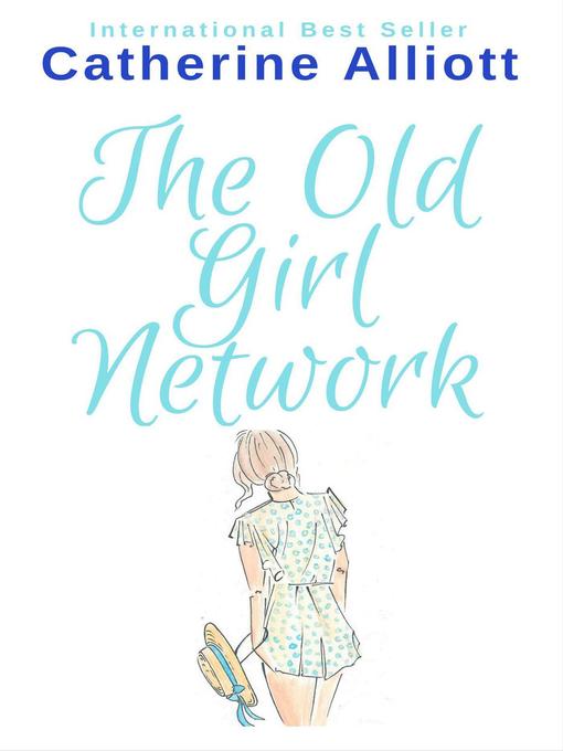 Title details for The Old Girl Network by Catherine Alliott - Available